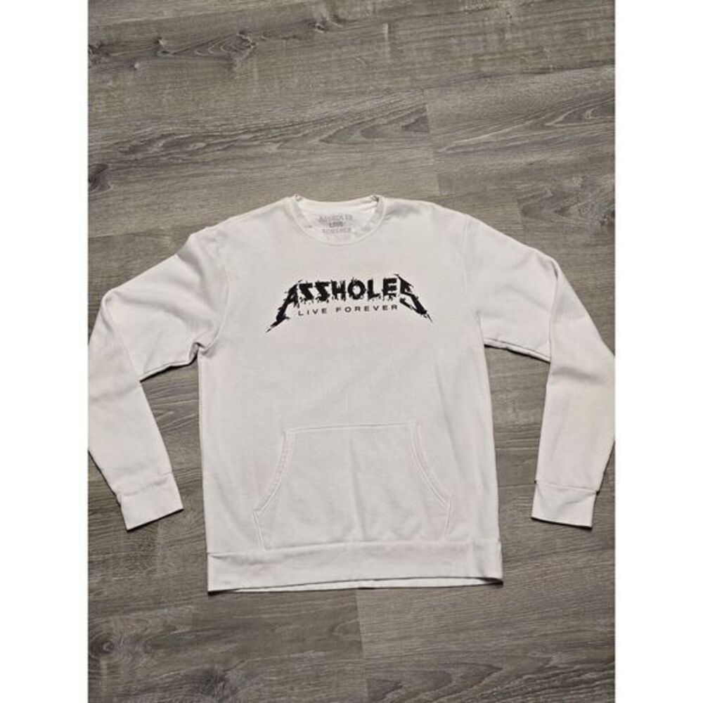 A$$holes Live Forever White Long Sleeve‎ Sweatshirt Size Medium